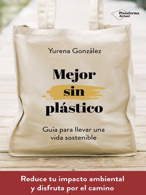 cover image of Mejor sin plástico